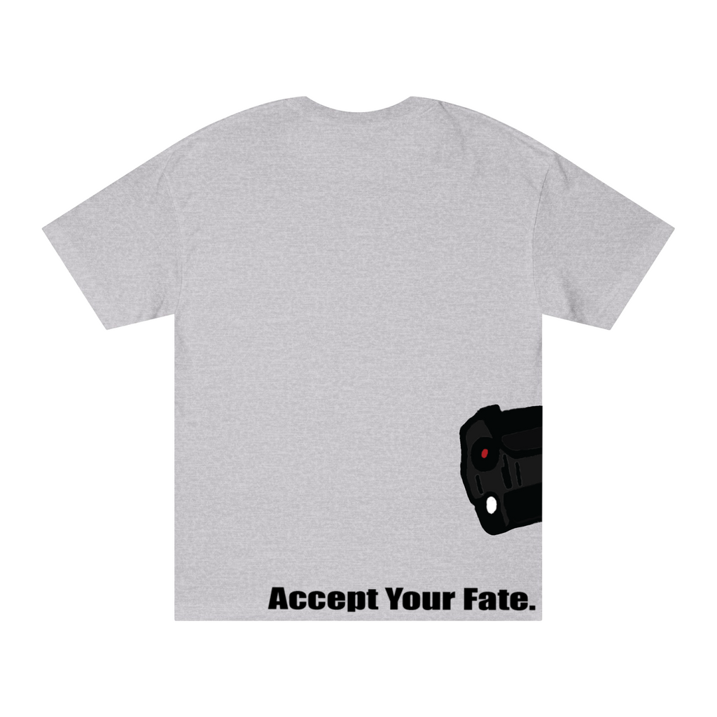 Accept Your Fate Tee